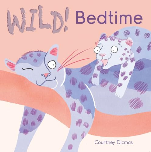 Bedtime (Wild!, Band 4) von CHILD'S PLAY (INTERNATIONAL) LTD