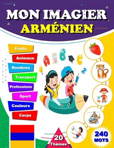 MON IMAGIER ARMÉNIEN: Dictionnaire illustré bilingue français-arménien, Apprendre le vocabulaire Arménien. von Independently published