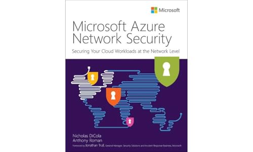 Microsoft Azure Network Security (It Best Practices - Microsoft Press) von Microsoft Press