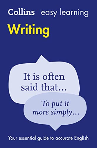 Collins Easy Learning English - Easy Learning Writing: Your essential guide to accurate English