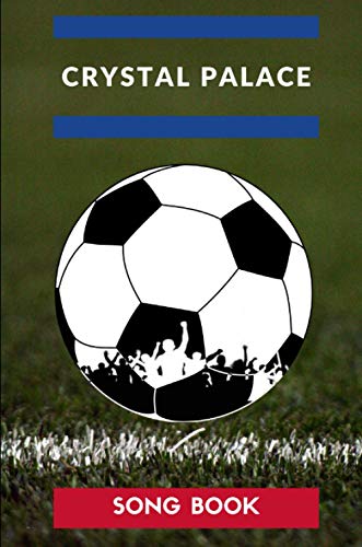 Crystal Palace Songbook