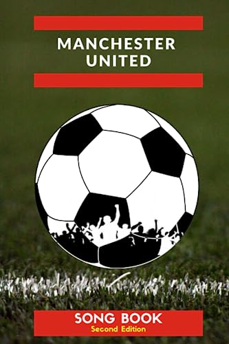 Manchester United F.C. Songbook, Second Edition