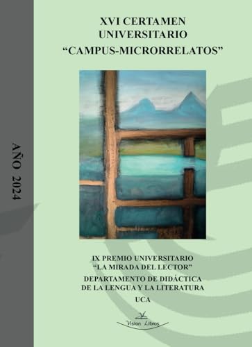 XVI Certamen Universitario: Campus-Microrrelatos von Vision Libros