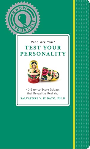 Who Are You? Test Your Personality: 40 Easy-to-Score Quizzes (Know Yourself)