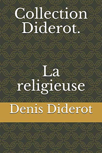 Collection Diderot. La religieuse Collection Diderot. La religieuse