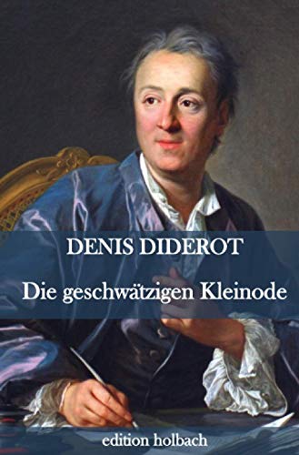 Die geschwätzigen Kleinode Die geschwätzigen Kleinode