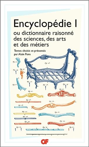 Encyclopédie 1, ou dictionnaire raisonné des sciences, des arts et des métiers (Garnier-Flammarion, Band 1)
