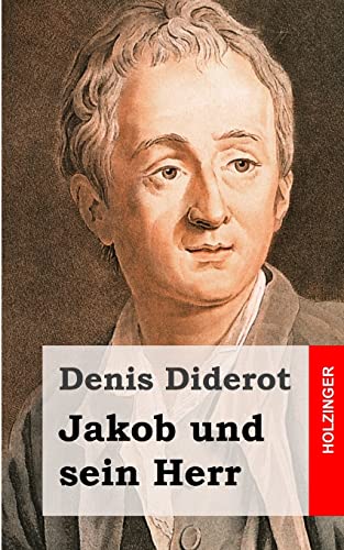 Jakob und sein Herr: Jacques le fataliste et son maître) von CREATESPACE