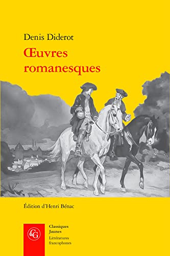 Oeuvres Romanesques (Litteratures Francophones, 558)