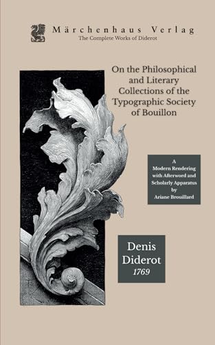 On the Philosophical and Literary Collections of the Typographic Society of Bouillon On the Philosophical and Literary Collections of the Typographic Society of Bouillon von Independently published