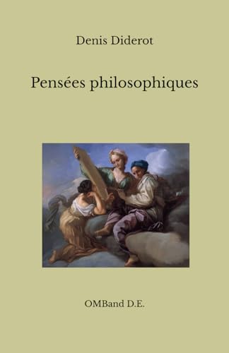 Pensées philosophiques: (Édition intégrale) von Independently published