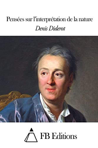 Pensées sur l’interprétation de la nature Pensées sur l’interprétation de la nature