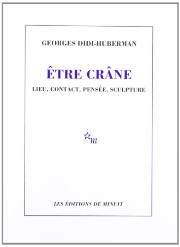 Etre crâne lieu contact pensée sculpture Etre crâne lieu contact pensée sculpture