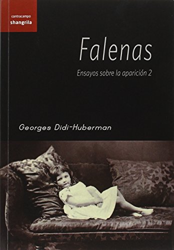 Falenas : ensayos sobre la aparición 2 (Contracampo, Band 15) von Shangrila