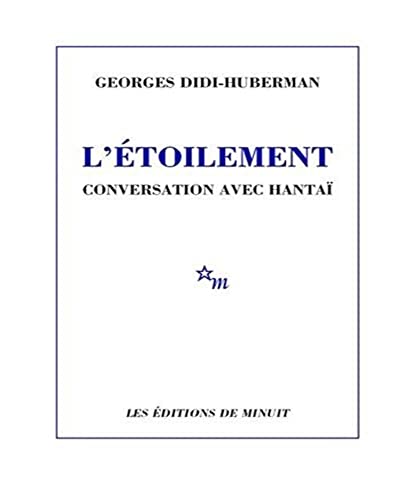 L'Etoilement: Conversation Avec Hantai von MINUIT