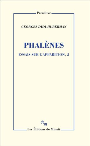Phalènes, essais sur l'apparition 2: Tome 2, Phalènes von MINUIT