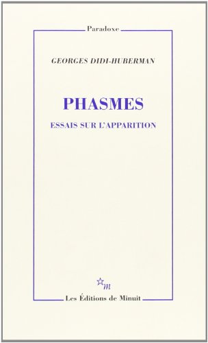 Phasmes : Essais sur l'apparition (Cahiers Libres)