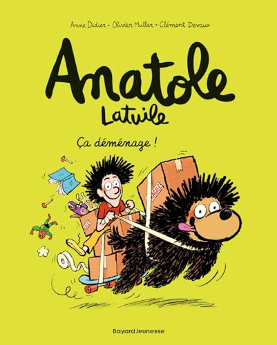 Anatole Latuile: Ca demenage! Tome 9