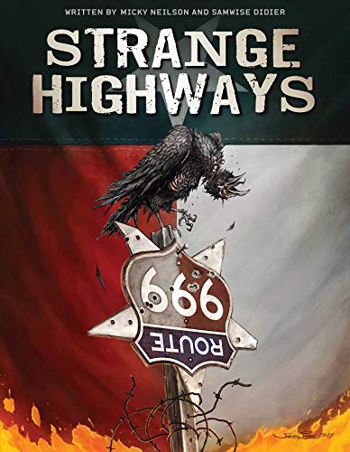 Strange Highways: Samwise Didier, Micky Neilson