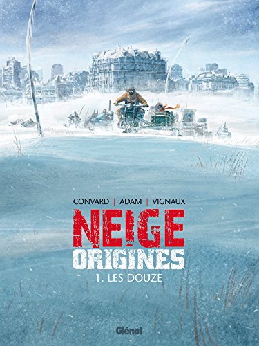 Neige Origines - Tome 01 : Les Douze