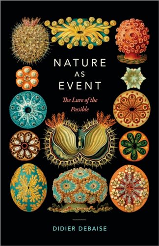 Nature as Event: The Lure Of The Possible (Thought in the Act)