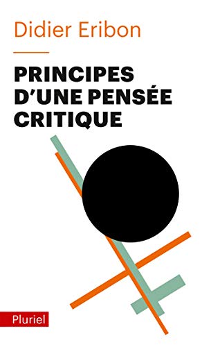 Principes d'une pensee critique