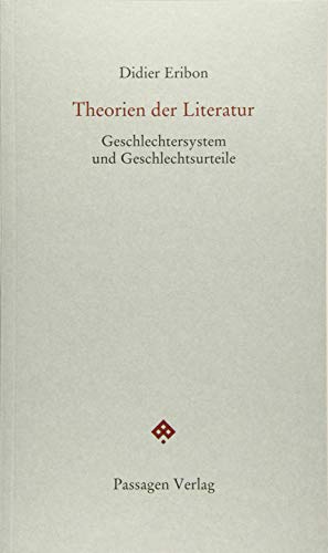 Theorien der Literatur: Geschlechtersystem und Geschlechtsurteile (Passagen forum)