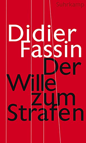 Der Wille zum Strafen von Suhrkamp Verlag AG