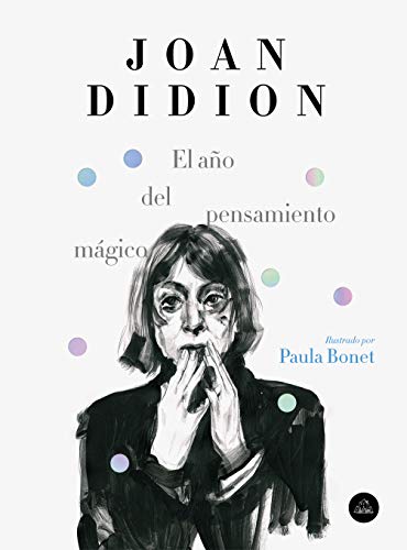 El año del pensamiento mágico (edición ilustrada) (Random House)