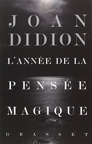 L'annee De La Pensee Magique