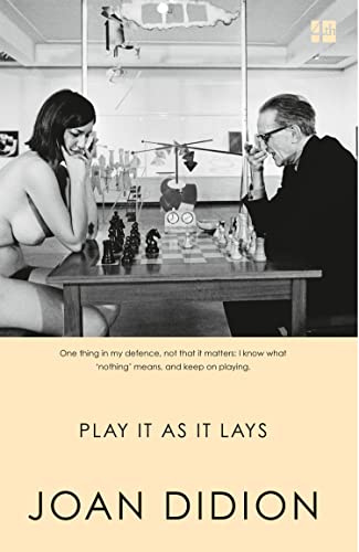 Play It as It Lays: A gripping literary fiction psychological thriller novel von Fourth Estate