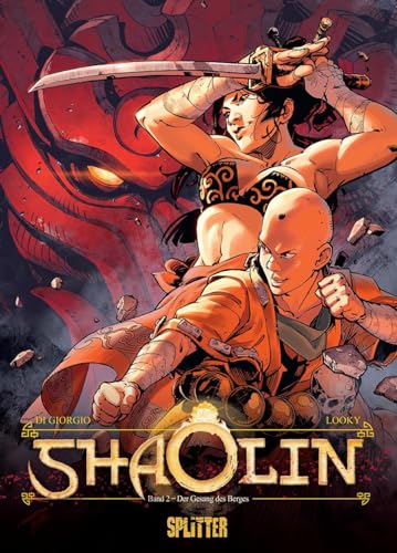 Shaolin. Band 2: Der Gesang des Berges von Splitter Verlag