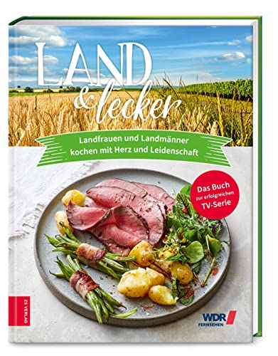 Land & lecker (Bd. 6) von ZS Verlag