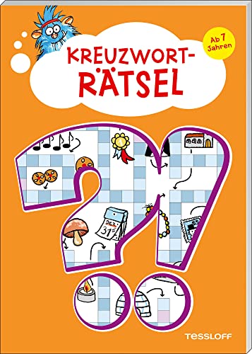 Kreuzworträtsel. Ab 7 Jahren: Mit Lösungsteil! (Rätsel, Spaß, Spiele) von Tessloff