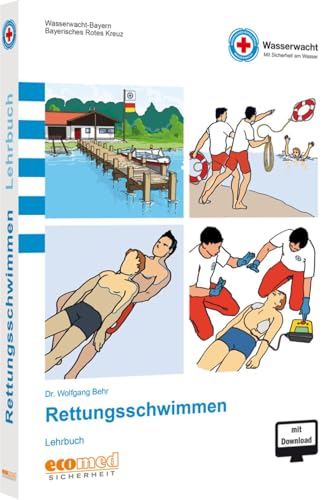Rettungsschwimmen: Lehrbuch von ecomed Sicherheit
