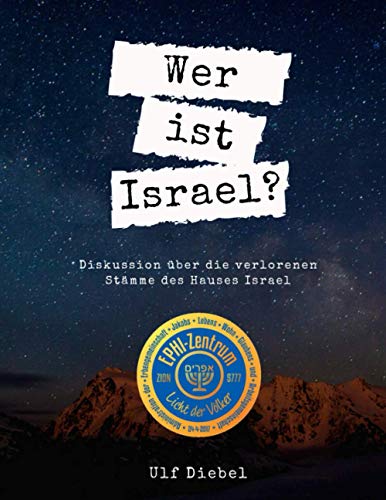 Wer ist Israel? (Publikationen Ephraim, Band 6) von Independently published