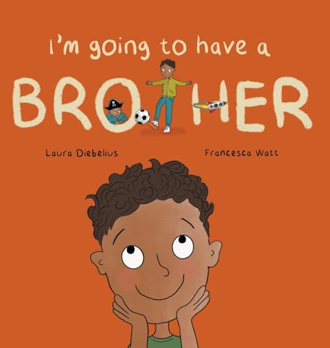 I'm Going to Have a Brother: A Picture Book for Growing Families von Andrews UK Limited