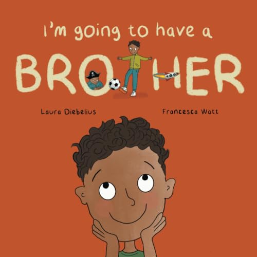 I'm Going to Have a Brother: A Picture Book for Growing Families von Tiny Tree Books