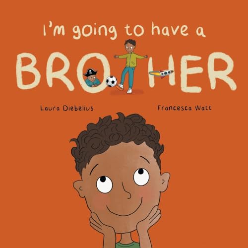 I'm Going to Have a Brother: A Picture Book for Growing Families von Tiny Tree Books