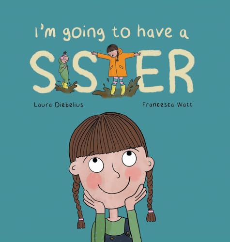 I'm Going to Have a Sister: A Picture Book for Growing Families von Andrews UK Limited