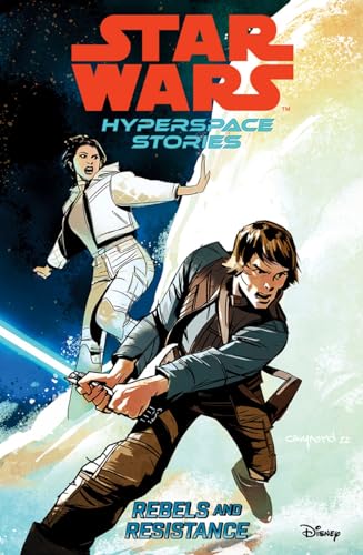 Star Wars Hyperspace Stories: Rebels and Resistance