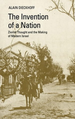 Invention of a Nation: Zionist Thought and the Making of Modern Israel von C Hurst & Co Publishers Ltd