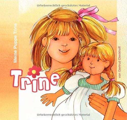 Trine: Meine Puppe Trine von epubli