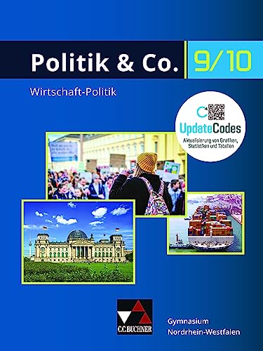 Politik & Co. - Nordrhein-Westfalen - G9 / Politik & Co. NRW 9/10 - G9: Politik/Wirtschaft für das Gymnasium. Ein Arbeitsbuch (Politik & Co. - ... für das Gymnasium. Ein Arbeitsbuch) von Buchner, C.C.