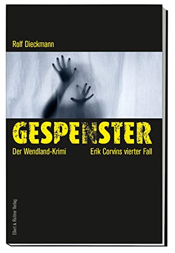 Gespenster: Der Wendland-Krimi