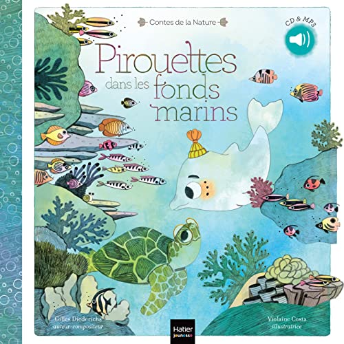 Contes de la nature - Pirouettes dans les fonds marins (3/5 ans) von HATIER JEUNESSE