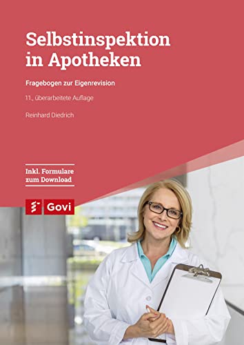 Selbstinspektion in Apotheken: Fragebogen zur Eigenrevision (Govi) von Avoxa - Mediengruppe Deutscher Apotheker GmbH
