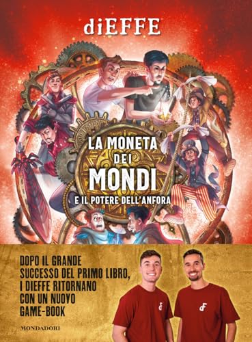 La moneta dei mondi e il potere dell'anfora von Mondadori Electa