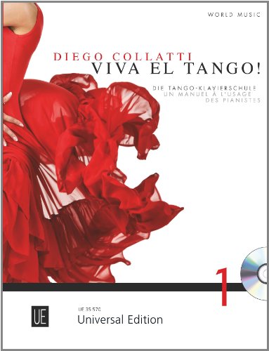 Viva el Tango! mit CD für Klavier mit CD deutsch-französische Version: Die Tango-Klavierschule: Die Tango-Klavierschule. Band 1. für Klavier mit CD ... Version erhältlich UE 36000). Ausgabe mit CD.