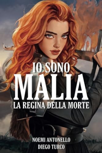 Io sono malia. La Regina della Morte von Youcanprint